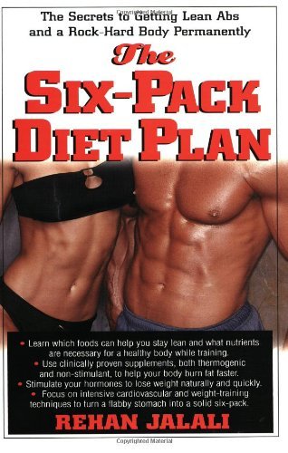Cover for Rehan Jalali · Six Pack Diet Plan: The Secrets to Getting Lean ABS and a Rock- Hard Body Permanently (Pocketbok) (2005)