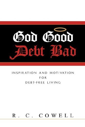 Cover for Rc Cowell · God Good-debt Bad (Pocketbok) (2003)