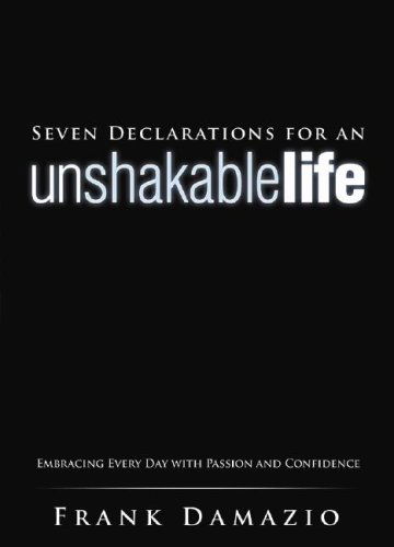 Cover for Damazio Frank · Seven Declarations for an Unshakable Life (Pocketbok) (2007)