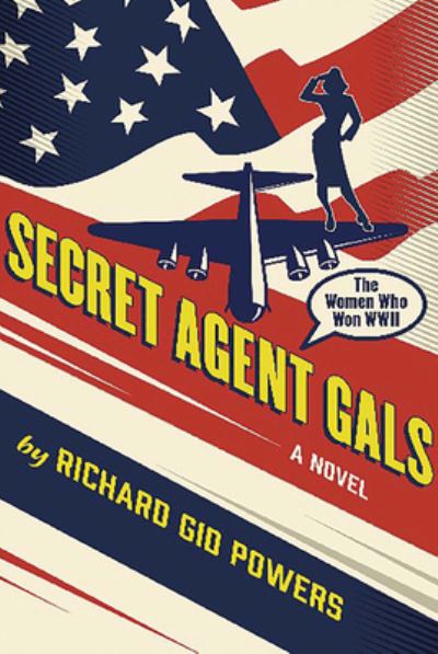 Cover for Richard Gid Powers · Secret Agent Gals (Book) (2023)