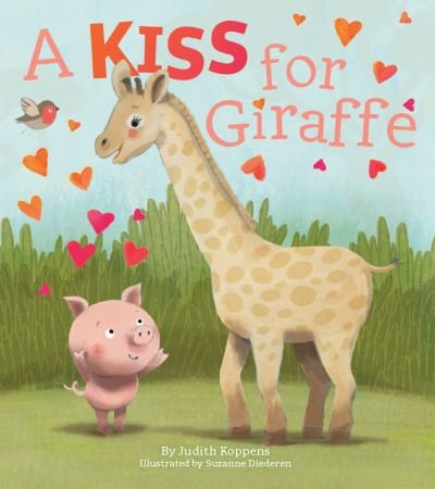 Cover for Judith Koppens · A Kiss For Giraffe (Hardcover bog) (2020)