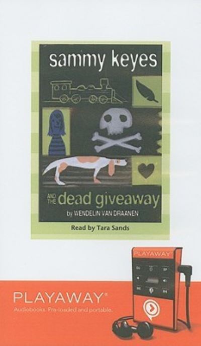 Cover for Wendelin Van Draanen · Sammy Keyes and the Dead Giveaway (N/A) (2008)