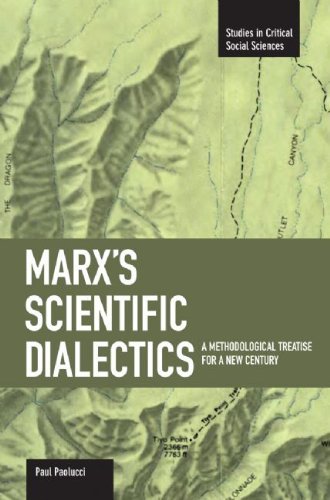 Cover for Paul Paolucci · Marx's Scientific Dialectics: A Methodological Treatise For A New Century: Studies in Critical Social Sciences, Volume 8 - Studies in Critical Social Sciences (Pocketbok) (2009)