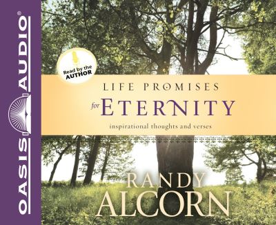 Cover for Randy Alcorn · Life Promises for Eternity (CD) [Library edition] (2012)