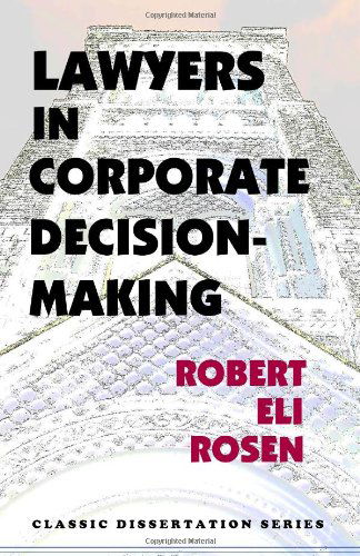 Cover for Robert Eli Rosen · Lawyers in Corporate Decision-making (Paperback Book) (2010)