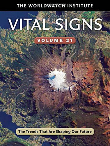 Cover for The Worldwatch Institute · Vital Signs Volume 21: The Trends That Are Shaping Our Future (Paperback Book) (2014)