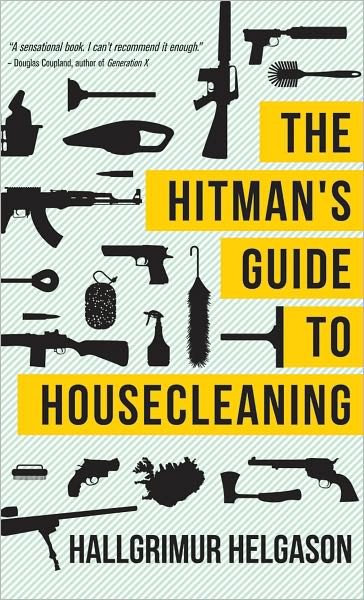Cover for Hallgrimur Helgason · The Hitman's Guide to Housecleaning (Paperback Bog) (2012)