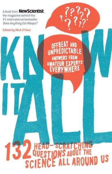 Cover for New Scientist · Know It All: 132 Head-scratching Questions About the Science All Around Us (Pocketbok) (2015)