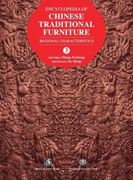 Cover for Fuchang Zhang · Encyclopedia of Chinese Traditional Furniture, Vol. 3 (Inbunden Bok) (2018)
