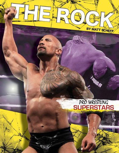 Cover for Matt Scheff · The Rock (Pro Wrestling Superstars) (Hardcover Book) (2014)