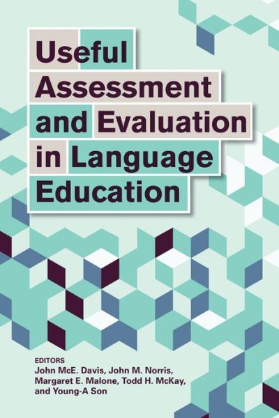 Cover for Useful Assessment and Evaluation in Language Education - Georgetown University Round Table on Languages and Linguistics series (Hardcover bog) (2018)