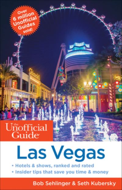 Cover for Bob Sehlinger · The Unofficial Guide to Las Vegas - Unofficial Guides (Paperback Book) [30 Revised edition] (2023)