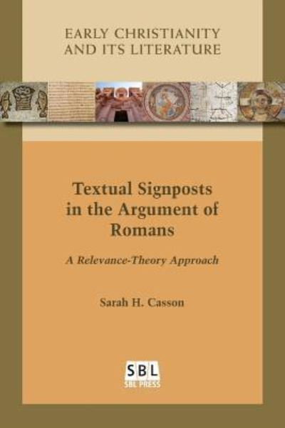 Cover for Sarah H Casson · Textual Signposts in the Argument of Romans (Paperback Book) (2019)