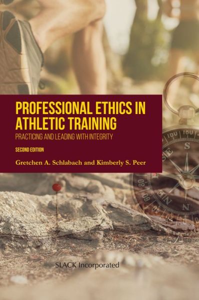 Cover for Gretchen Schlabach · Professional Ethics in Athletic Training: Practicing and Leading With Integrity (Hardcover Book) (2020)