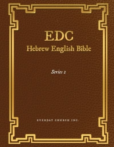 Cover for Everyday Church Inc. · EDC Hebrew English Bible Series 2 (Book) (2022)