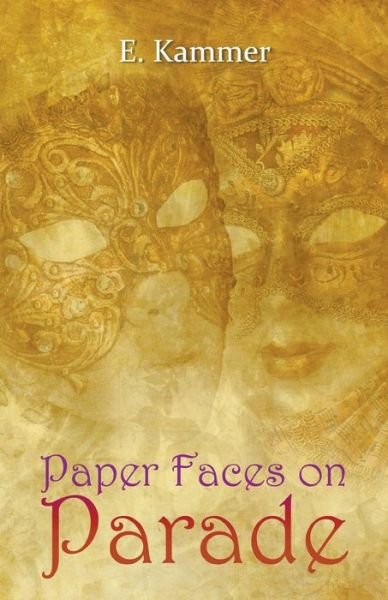 Cover for E Kammer · Paper Faces on Parade (Paperback Book) (2018)
