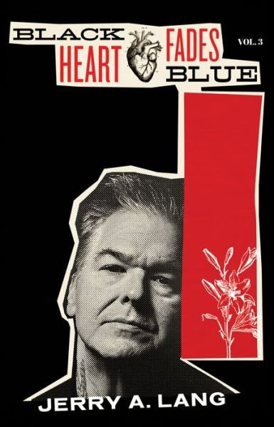 Cover for Jerry A. Lang · Black Heart Fades Blue (Paperback Bog) (2022)