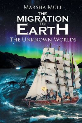 Cover for Marsha Mull · The Migration to Earth (Paperback Book) (2019)