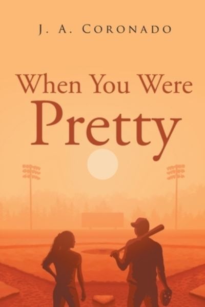 Cover for J a Coronado · When You Were Pretty (Paperback Book) (2020)