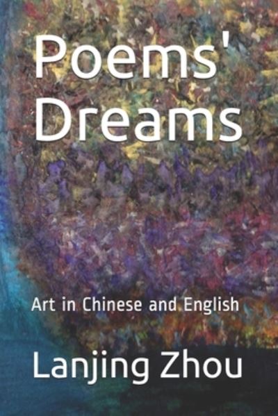 Cover for Lanjing Zhou · Poems' Dreams (Paperback Book) (2020)