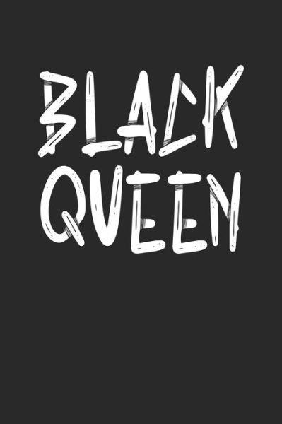 Cover for Black Month Gifts Publishing · Black Queen (Pocketbok) (2019)