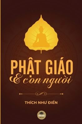 Cover for Thich Nh? ?i?n · Ph?t giao va con ng??i (Paperback Book) (2020)