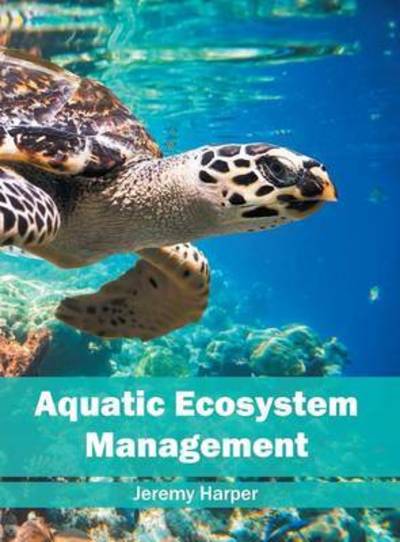 Cover for Jeremy Harper · Aquatic Ecosystem Management (Hardcover Book) (2016)