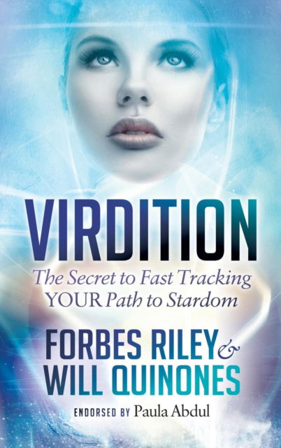 Cover for Forbes Riley · Virdition: Celebrity Success Secrets to Fast Track YOUR Path to Stardom (Hardcover Book) (2018)