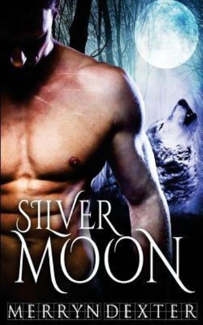 Cover for Merryn Dexter · Silver Moon (Pocketbok) (2017)