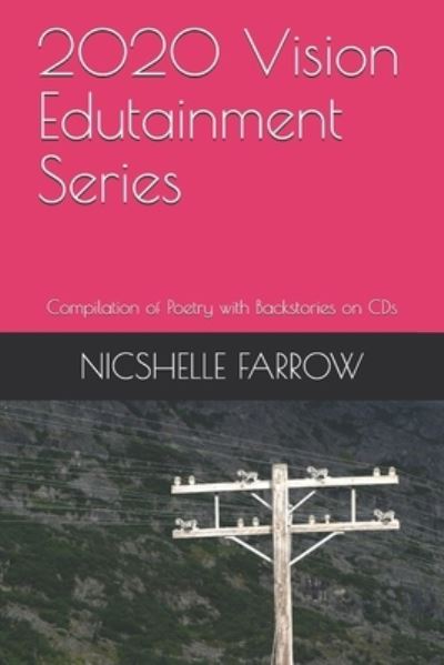 Cover for Nicshelle Farrow · 2020 Vision Edutainment Series (Paperback Book) (2019)