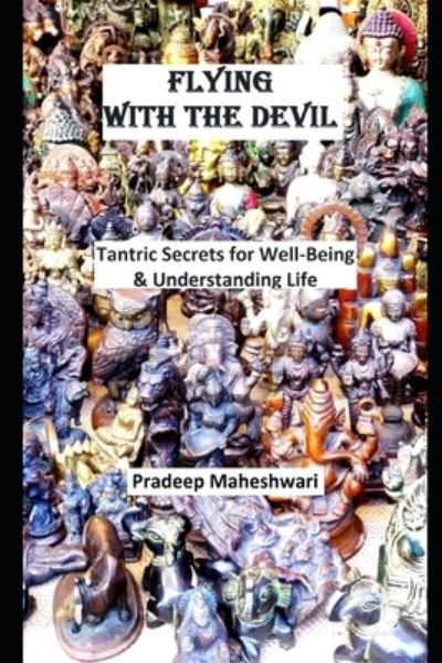 Cover for Pradeep Maheshwari · Playing with the Devil (Paperback Book) (2019)