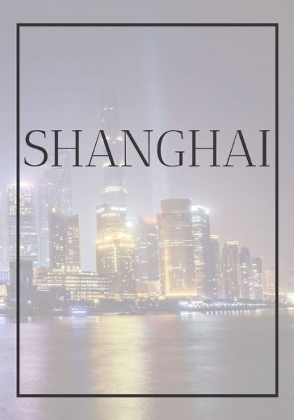 Cover for Contemporary Interior Design · Shanghai (Paperback Book) (2019)