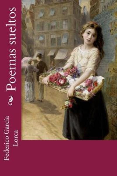 Cover for Federico Garcia Lorca · Poemas sueltos (Pocketbok) (2018)
