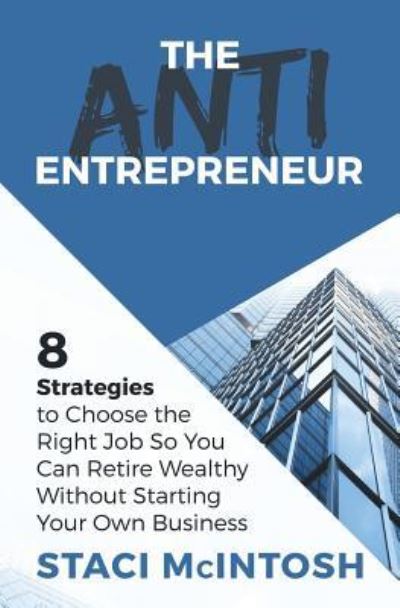 Cover for Staci McIntosh · The Anti-Entrepreneur (Paperback Book) (2018)