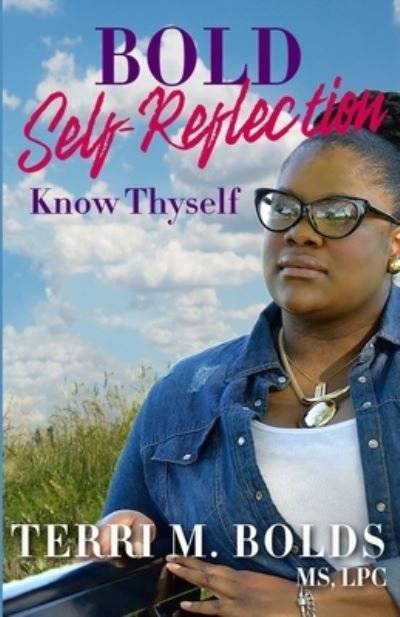 Terri M Bolds · Bold Self-Reflection (Paperback Bog) (2019)