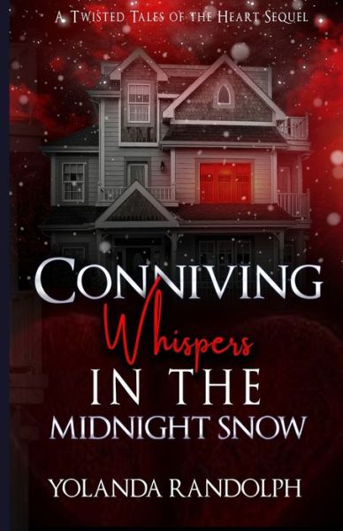 Cover for Yolanda Randolph · Conniving Whispers in the Midnight Snow (Paperback Book) (2021)