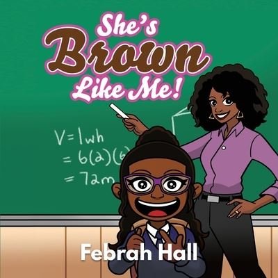 Cover for Febrah Hall · She's Brown Like Me (Paperback Book) (2021)