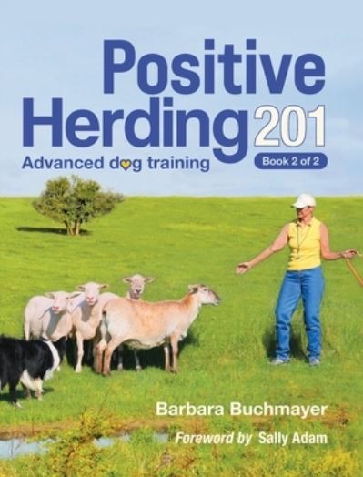 Cover for Barbara Buchmayer · Positive Herding 201 (Book) (2022)