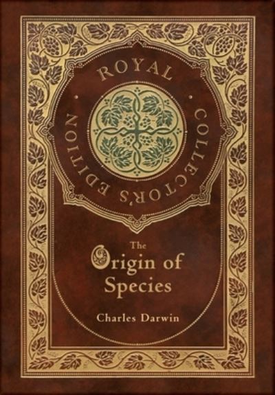 Cover for Charles Darwin · The Origin of Species (Royal Collector's Edition) (Annotated) (Case Laminate Hardcover with Jacket) (Hardcover Book) [Royal Collector's edition] (2020)