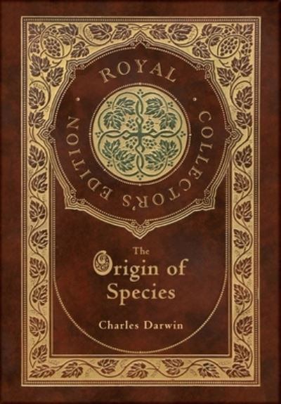 Cover for Charles Darwin · The Origin of Species (Royal Collector's Edition) (Annotated) (Case Laminate Hardcover with Jacket) (Gebundenes Buch) [Royal Collector's edition] (2020)