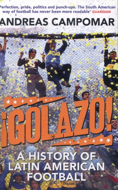Cover for Andreas Campomar · ¡Golazo!: A History of Latin American Football (Paperback Book) (2015)