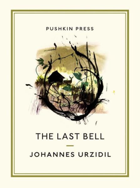 Cover for Johannes Urzidil · The Last Bell - Pushkin Collection (Paperback Book) (2017)