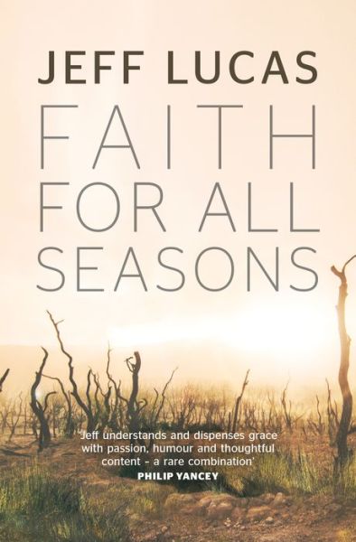 Cover for Jeff Lucas · Faith For All Seasons (Paperback Book) (2016)