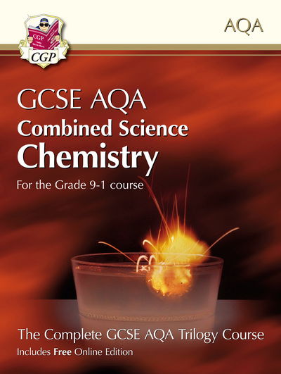 Cover for CGP Books · New GCSE Combined Science Chemistry AQA Student Book (includes Online Edition, Videos and Answers) - CGP AQA GCSE Combined Science (Book) [With Online edition] (2023)