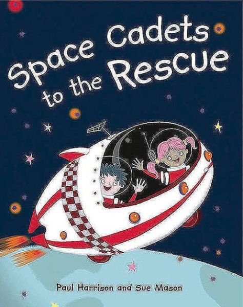Space Cadets to the Rescue - Swifts - Paul Harrison - Libros - ReadZone Books Limited - 9781783220397 - 3 de septiembre de 2015