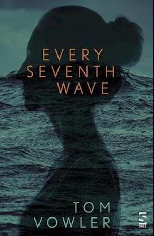 Cover for Tom Vowler · Every Seventh Wave (Paperback Bog) (2021)