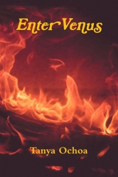Cover for Tanya Ochoa · Enter Venus (Paperback Bog) (2020)
