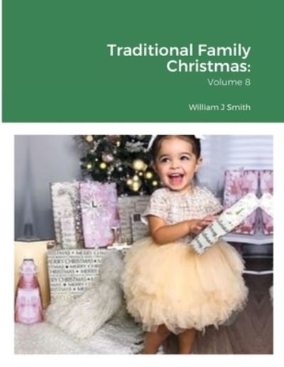 Cover for William J. Smith · Traditional Family Christmas (Paperback Bog) (2021)