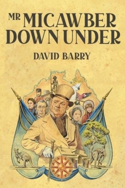 Cover for David Barry · Mr Micawber down Under (Bok) (2022)