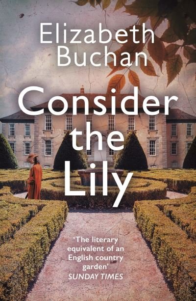 Cover for Elizabeth Buchan · Consider the Lily (Paperback Book) [Main edition] (2022)